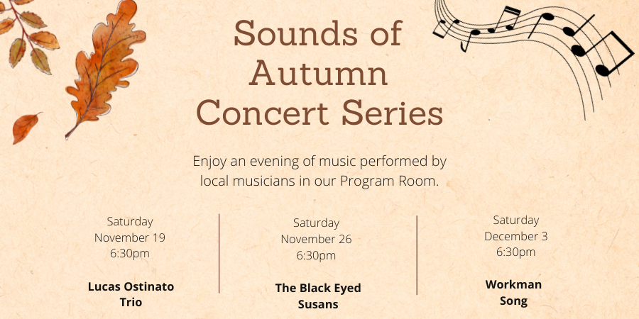 [IN PERSON] Sounds of Autumn Concert Series: Workman Song SATURDAY, DecEMBER 3 at 6:30pm. Click here for details.
